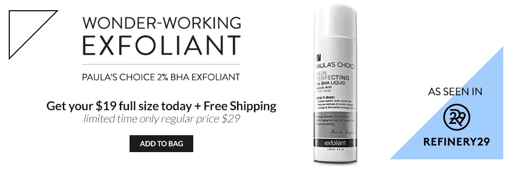 The Best Skin of your Life Starts Here. Perfectly gentle, skin-smoothing pore-shrinking leave-on exfoliant.